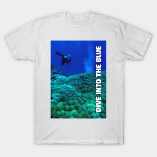 Dive Into The Blue T-Shirt